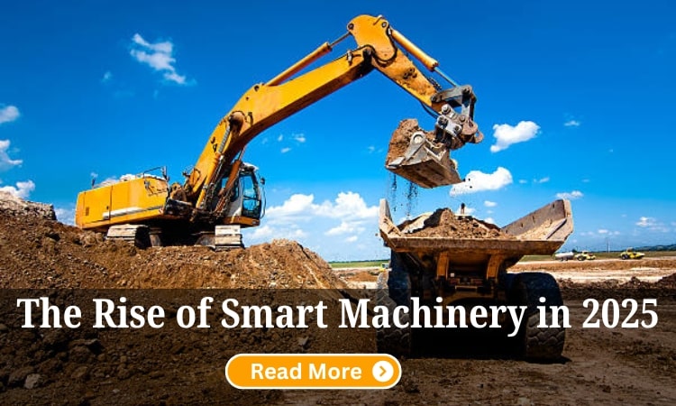 The Rise Of Smart Machinery In 2025